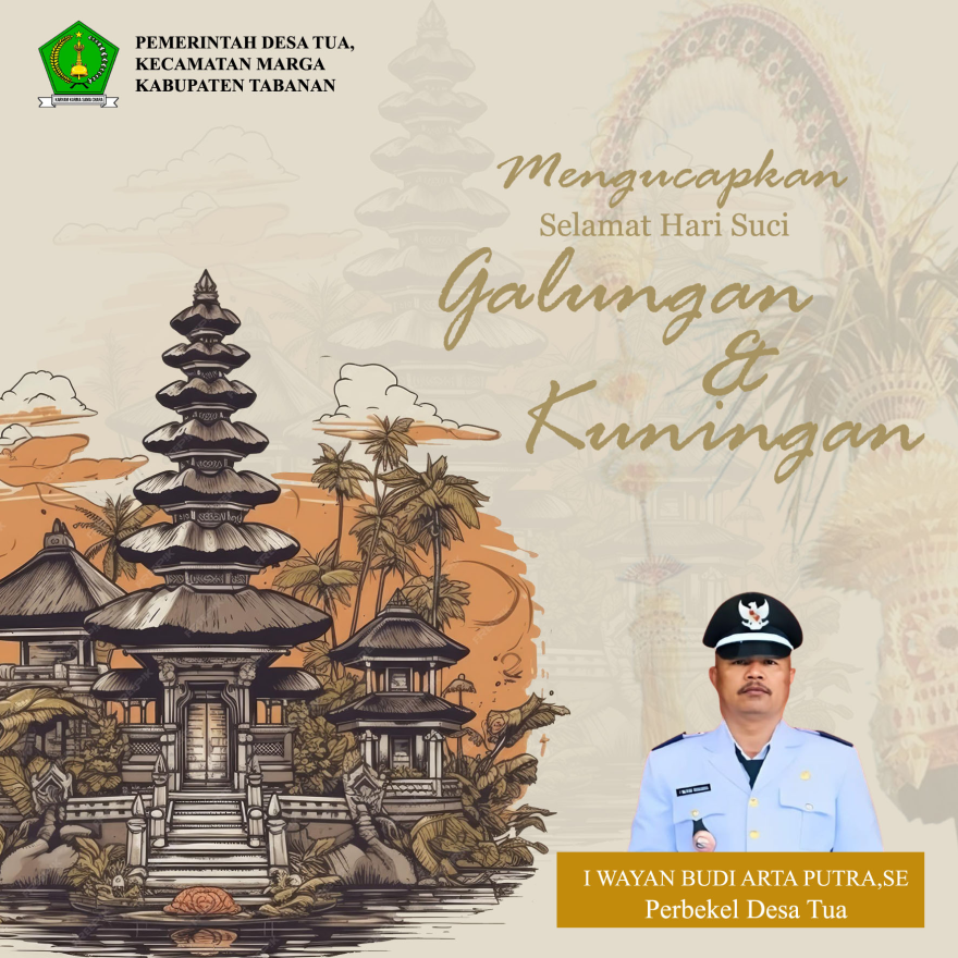 SELAMAT HARI RAYA GALUNGAN DAN KUNINGAN